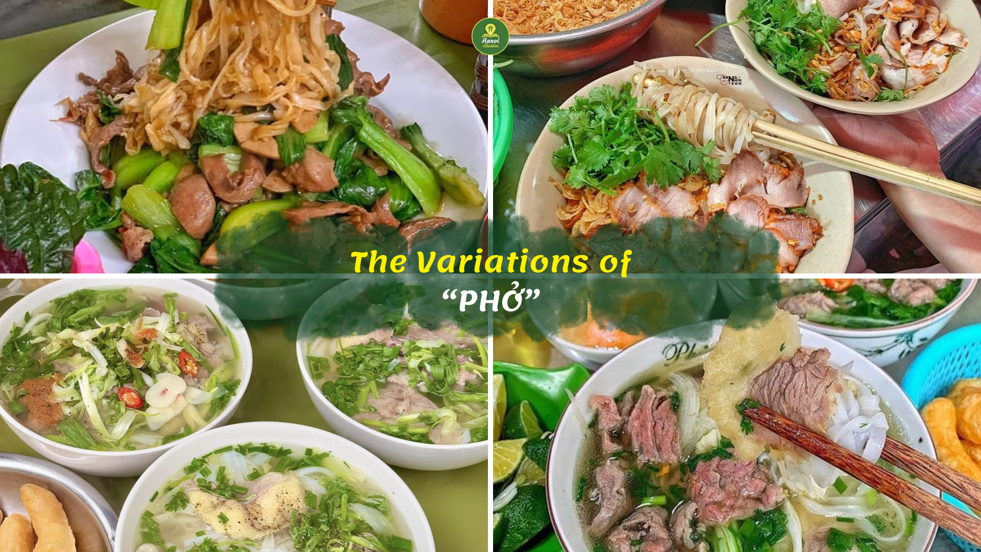 The Variations of Phở
