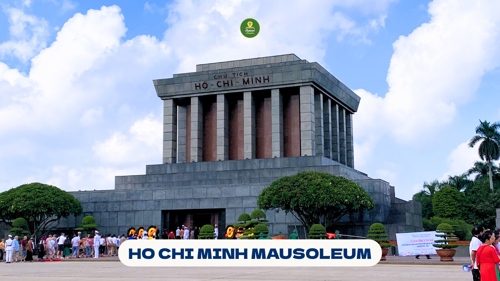 Ho Chi Minh Mausoleum - the resting place of President Ho Chi Minh